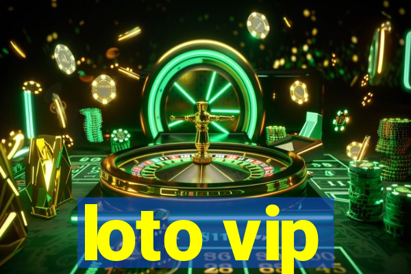 loto vip